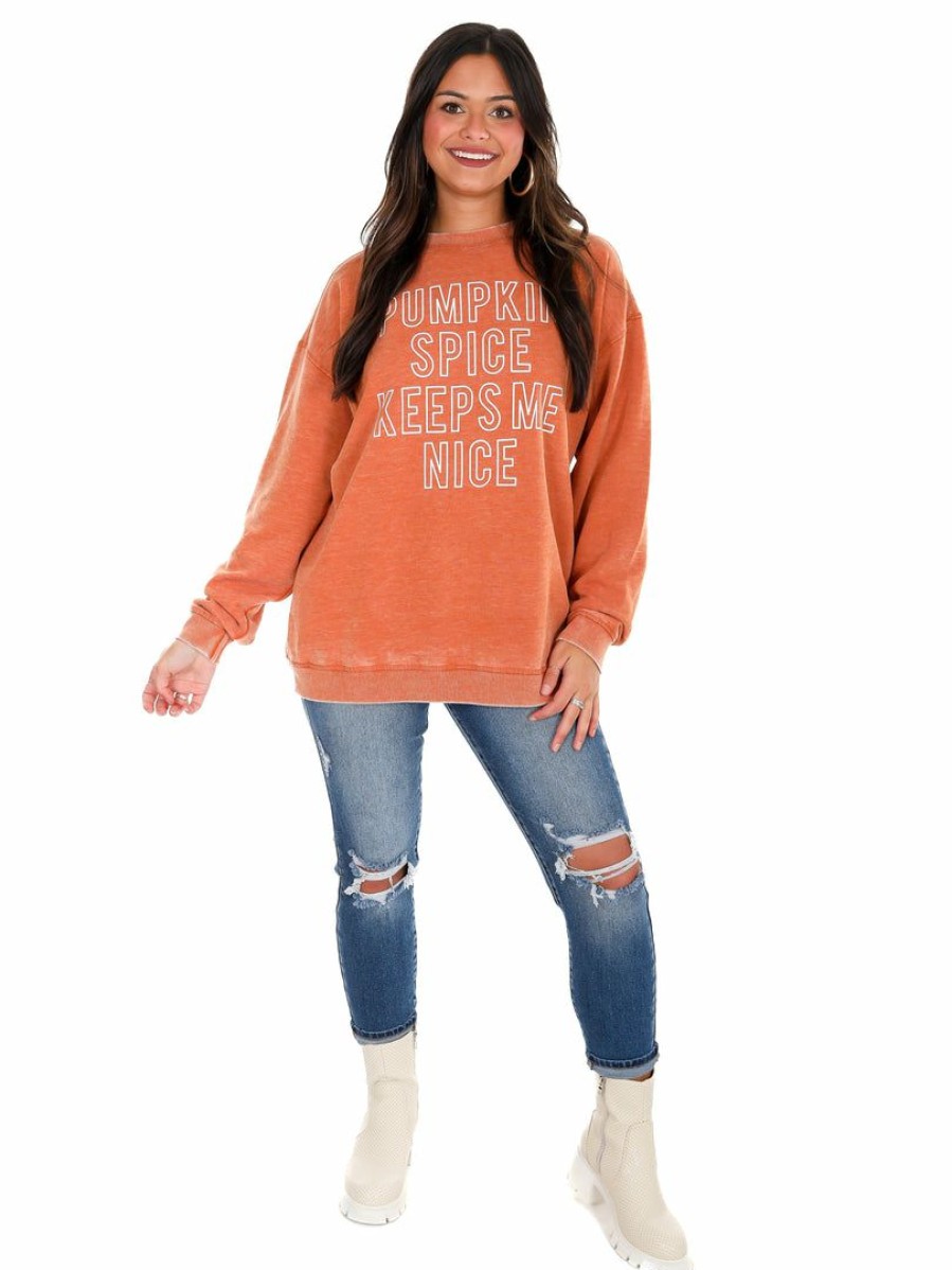 T-Shirts * | Budget Chicka-D T-Shirts Pumpkin Spice Keeps Me Nice Sweatshirt Burnt Orange