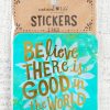 Gameday * | New Accessories Believer There Is Good In The World Sticker